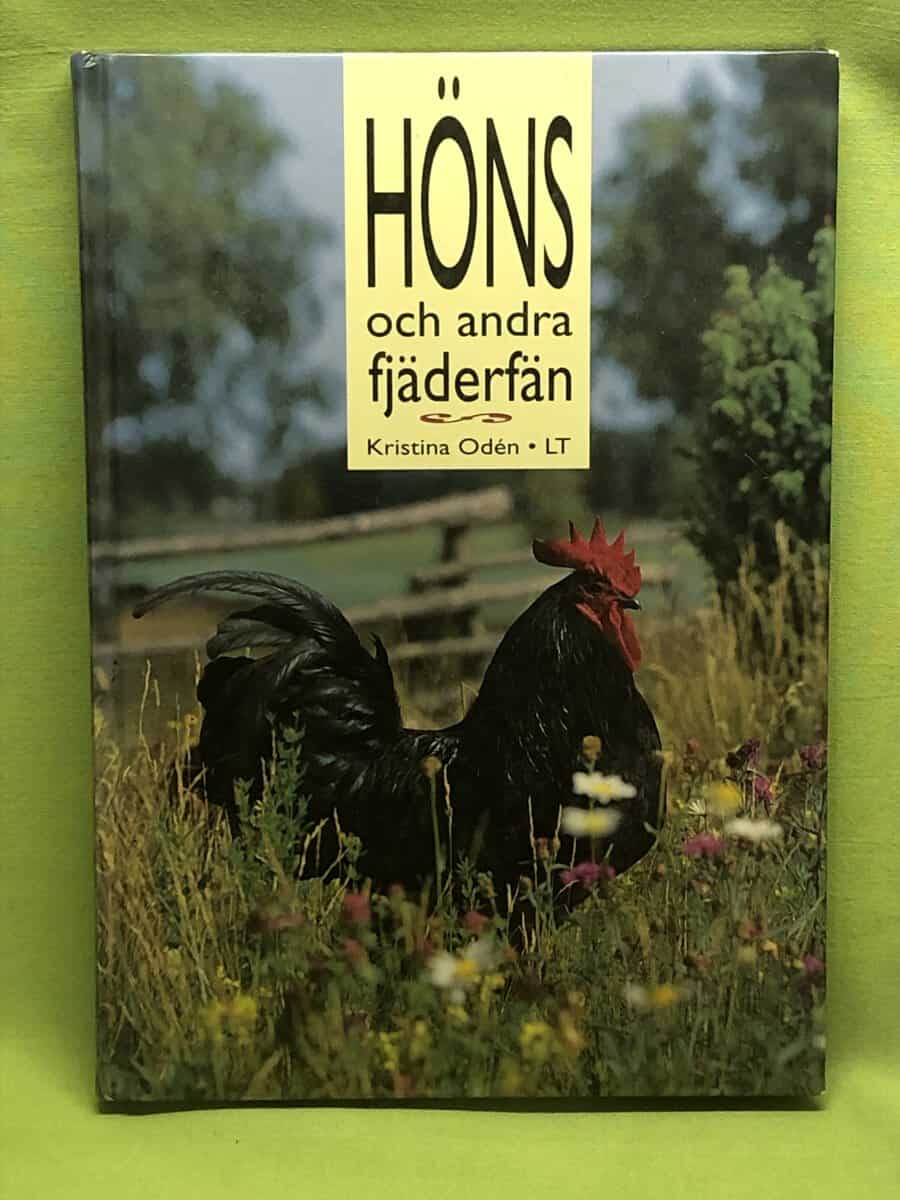 Kristina Odén : Höns och andra fjäderfän