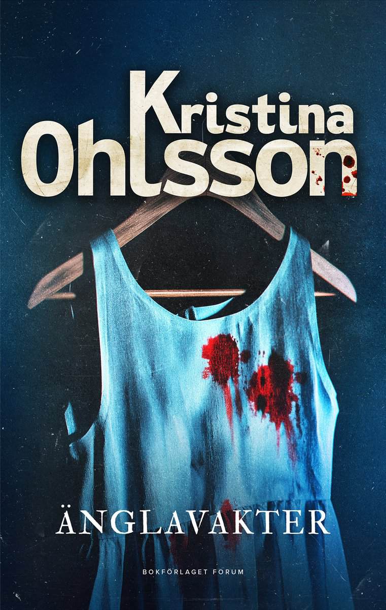 Kristina Ohlsson : Änglavakter