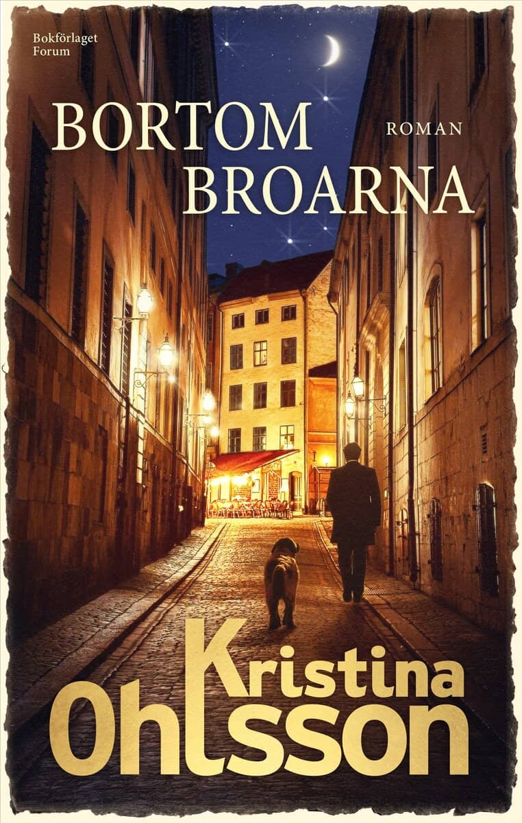 Kristina Ohlsson : Bortom broarna
