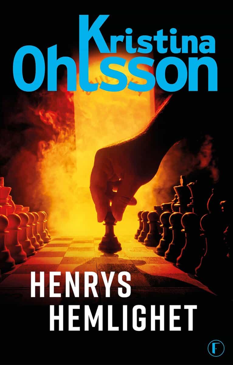 Kristina Ohlsson : Henrys hemlighet
