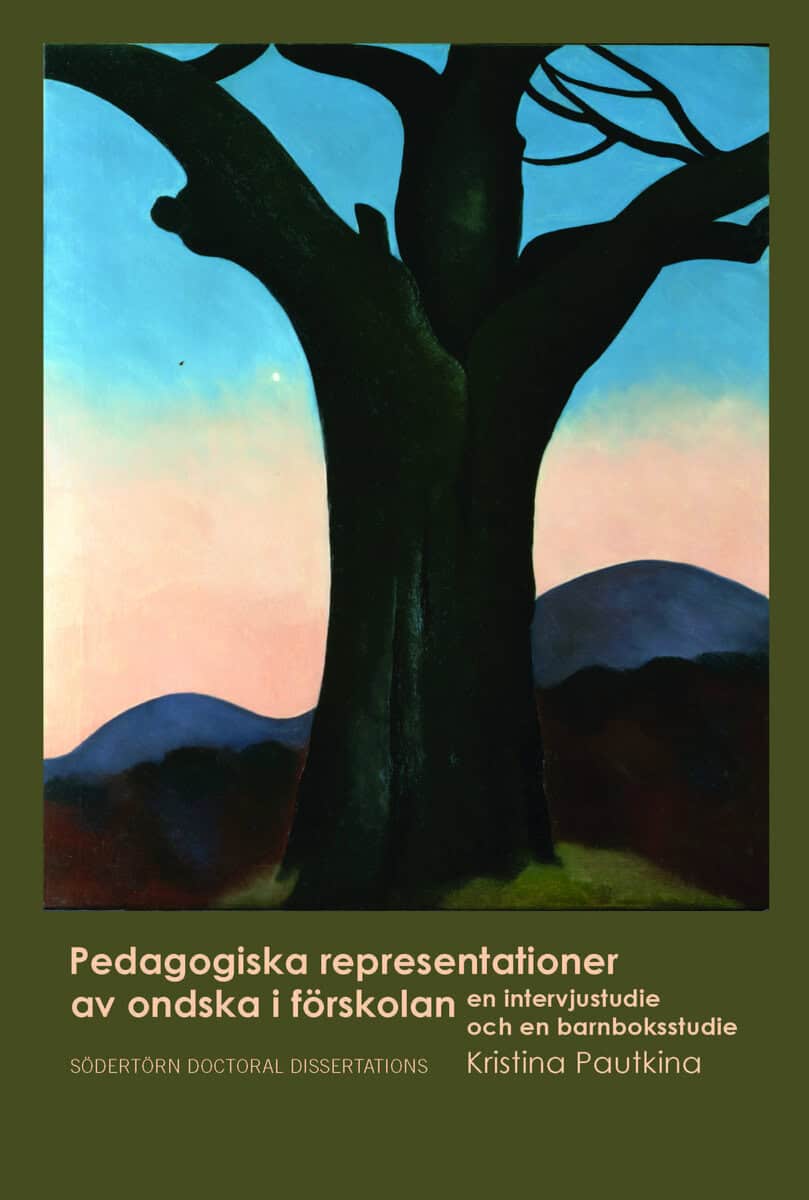 Kristina Pautkina : Pedagogiska representationer av ondska i förskolan