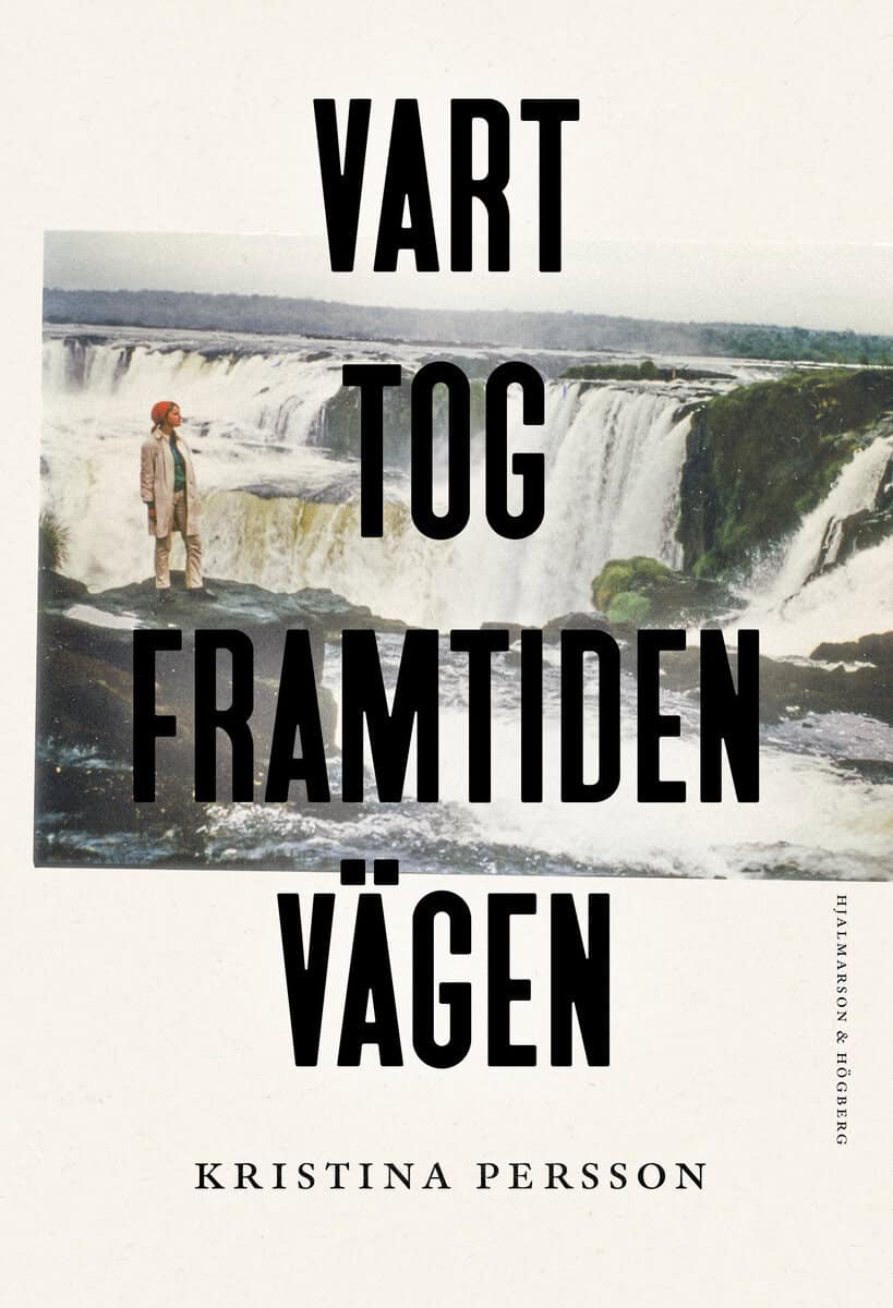 Kristina Persson : Vart tog framtiden vägen