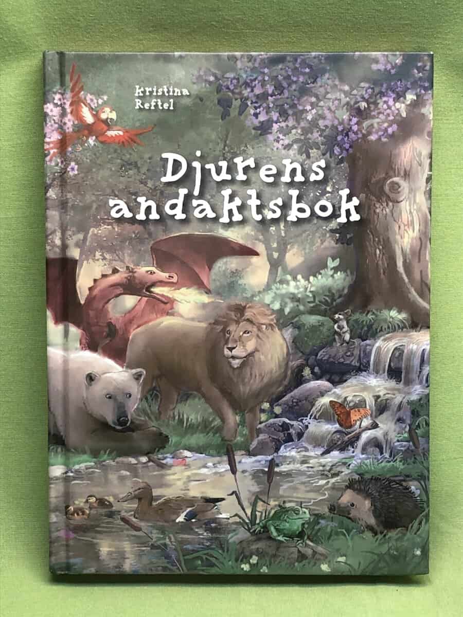 Kristina Reftel : Djurens andaktsbok