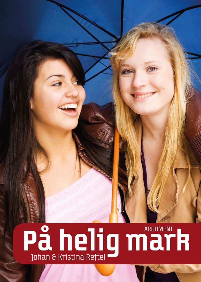 Reftel, Kristina ; Reftel, Johan : På helig mark