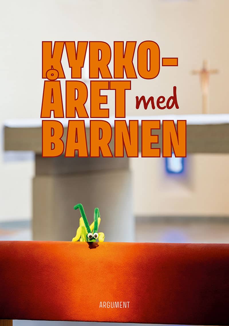 Kristina Reftel : Kyrkoåret med barnen