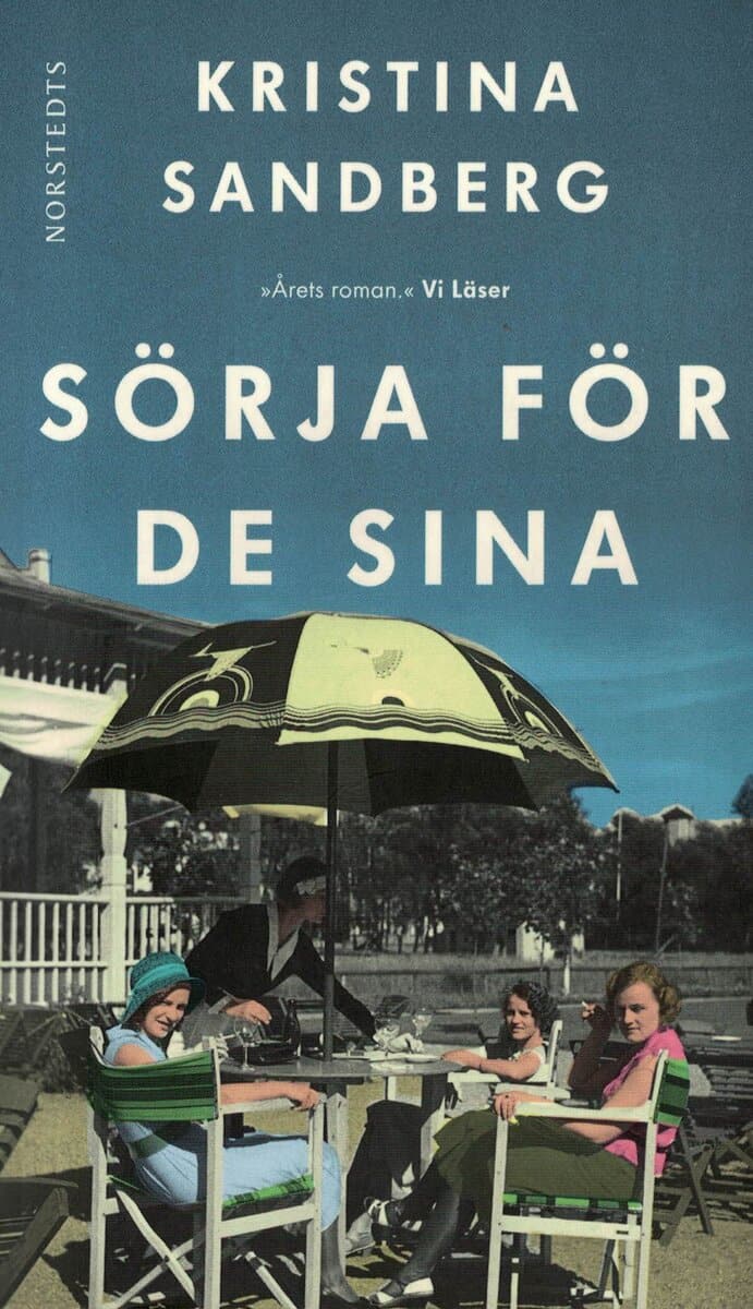 Kristina Sandberg : Sörja för de sina