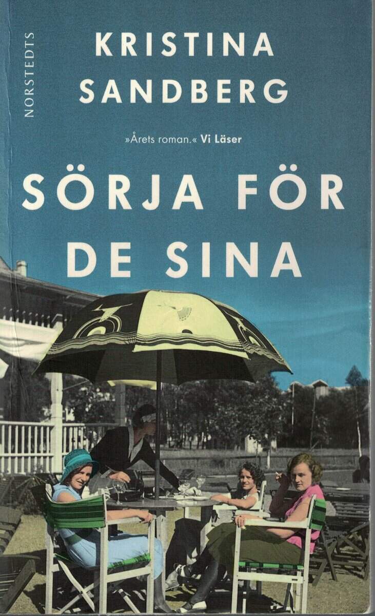 Kristina Sandberg : Sörja för de sina