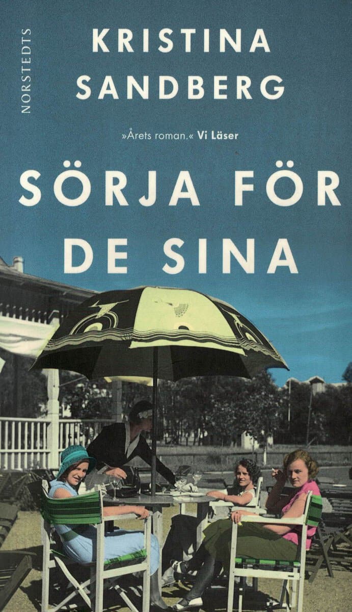 Kristina Sandberg : Sörja för de sina