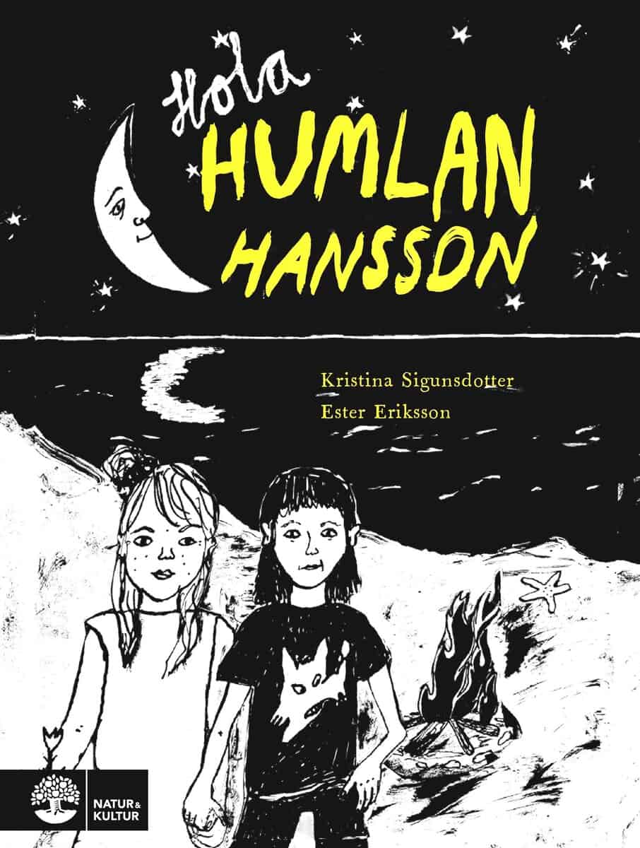 Kristina Sigunsdotter : Hola Humlan Hansson