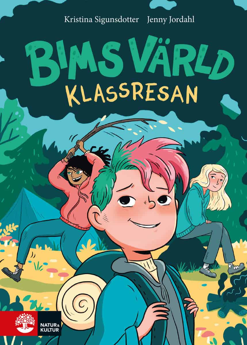 Kristina Sigunsdotter : Klassresan : Bims värld (3)