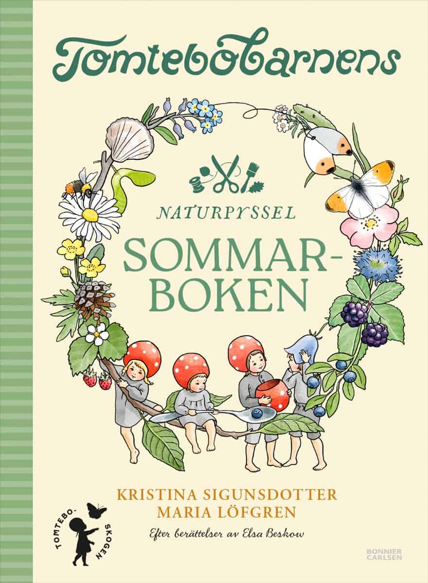 Kristina Sigunsdotter : Tomtebobarnens naturpyssel