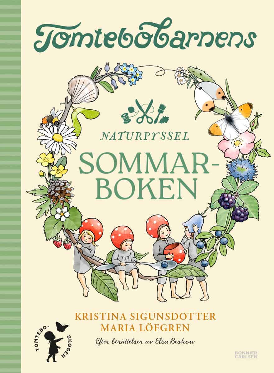 Kristina Sigunsdotter : Tomtebobarnens naturpyssel