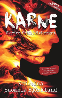 Kristina Suomela Björklund : Karne : skriet från häxberget