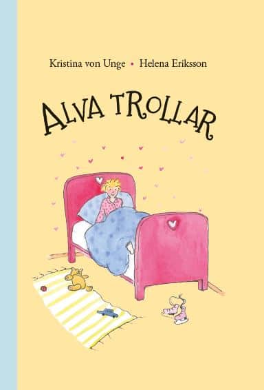 Kristina von Unge : Alva trollar