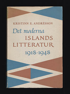 Kristinn E. Andrésson : Det moderna Islands litteratur 1918-1948