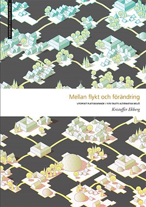 Kristoffer Ekberg : Mellan flykt och förändring