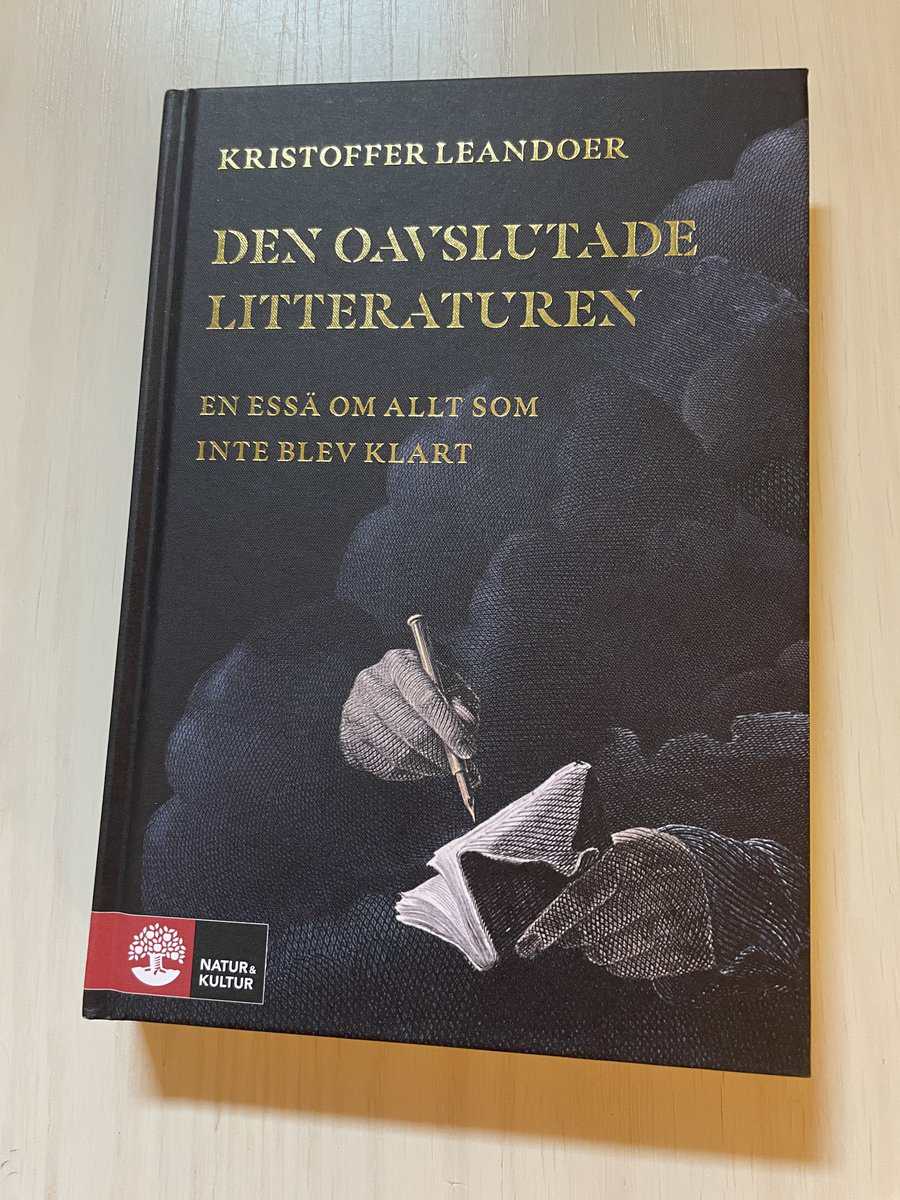 Kristoffer Leandoer : Den oavslutade litteraturen en essä om allt som inte blev klart