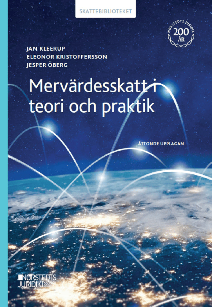 Kristoffersson, Eleonor ; Öberg, Jesper ; Kleerup, Jan : Mervärdesskatt i teori och praktik