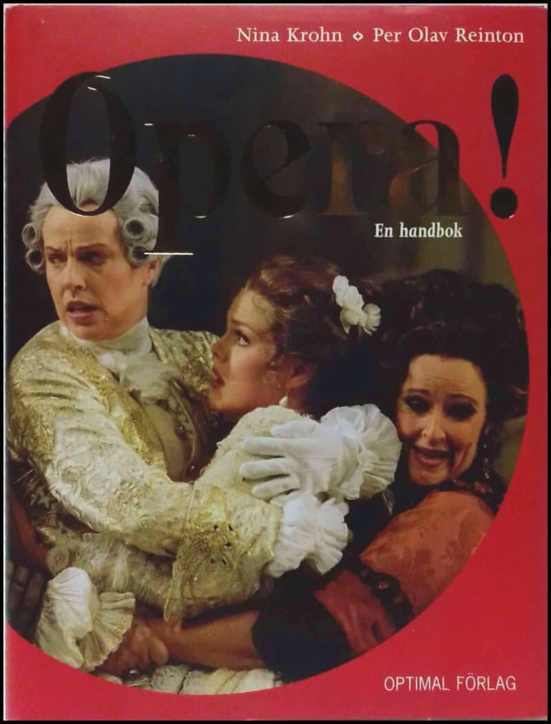 Krohn, Nina ; Reinton, Per Olav : Opera!