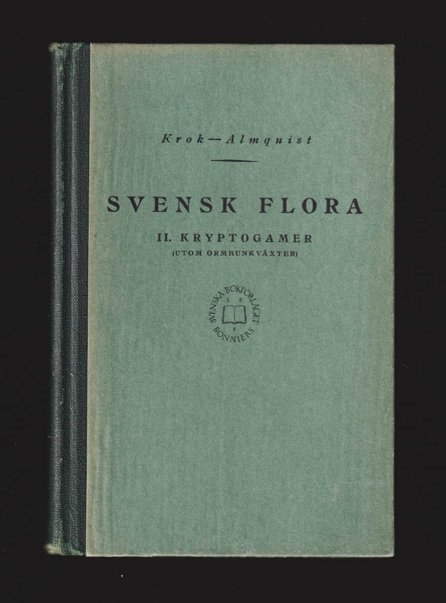 Krok, Th. O. B. N. (1834-1921) ; Almquist, Sigfrid (1844-1923) : Svensk Flora. II. Kryptogamer utom ormbunkväxter