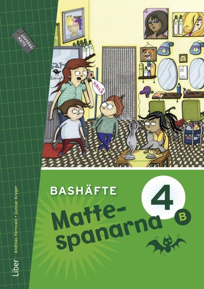 Kryger, Gunnar ; Hernvald, Andreas ; Persson, Hans ; Zetterqvist, Lena : Mattespanarna 4B Bashäfte