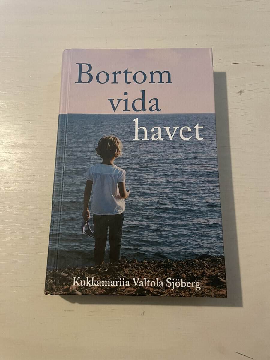 Kukkamariia Valtola Sjöberg : Bortom vida havet