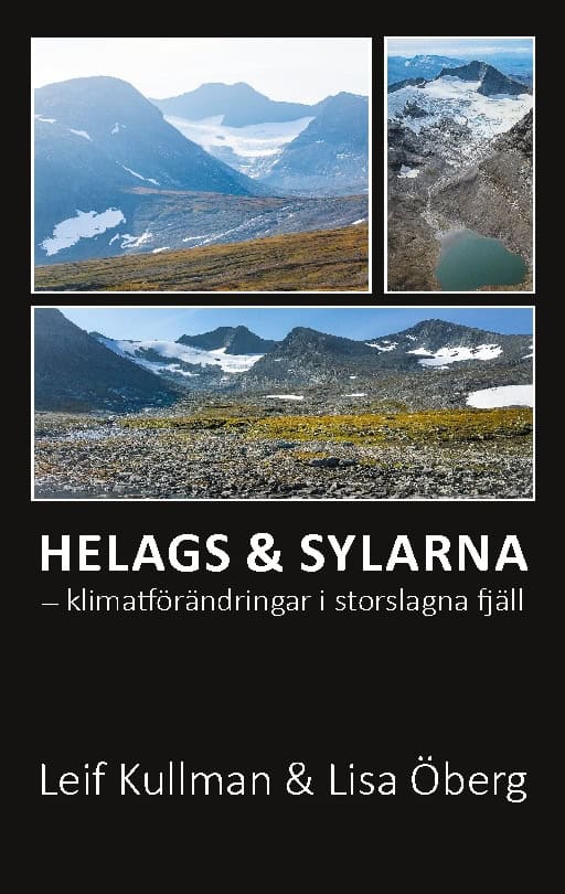 Kullman, Leif ; Öberg, Lisa : Helags & Sylarna