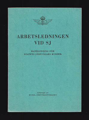 Kungl. Järnvägsstyrelsen : Arbetsledningen vid SJ