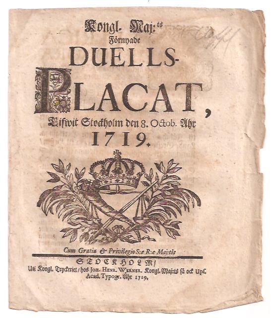 Kungl. Maj:t : Kongl. maj:ts Förnyade Duells-Placat