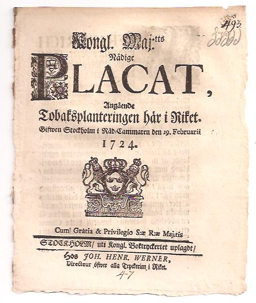 Kungl. Maj:t : Kongl. Maj:ts Nådige Placat, Angående Tobaksplanteringen här i Riket