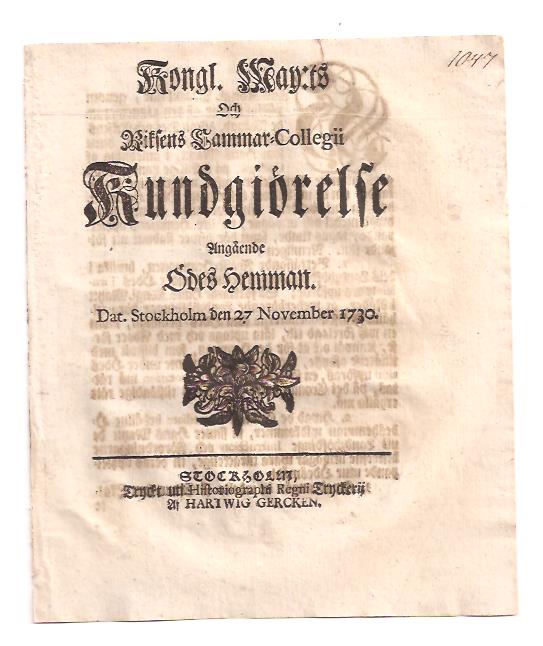 Kungl. Maj:t : Kongl. May:ts och Riksens Kammar-Collegii Kundgiörelse Angående Ödes Hemman