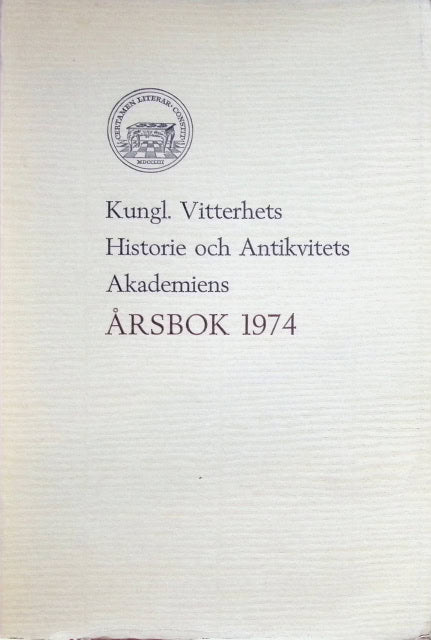 Kungl. Vitterhets Historie och Antikvitets Akademiens årsbok 1974