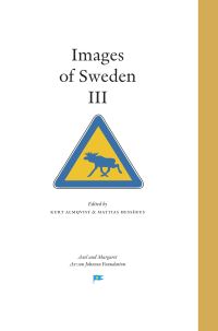 Kurt Almqvist and Mattias Hessérus : Images of Sweden III