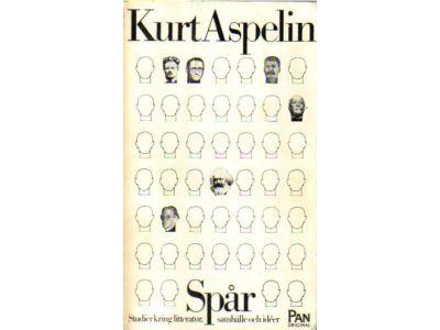 Kurt Aspelin : Spår. Studier kring litteratur, samhälle och idéer