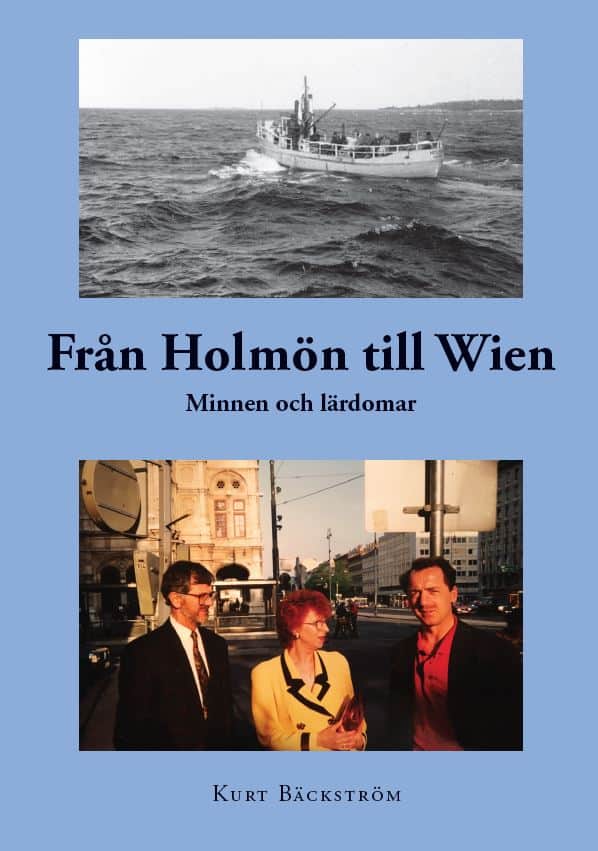 Kurt Bäckström : Från Holmön till Wien
