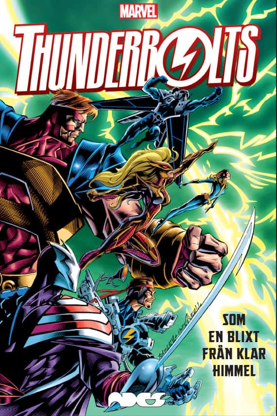 Kurt Busiek : Thunderbolts. Som en blixt från klar himmel
