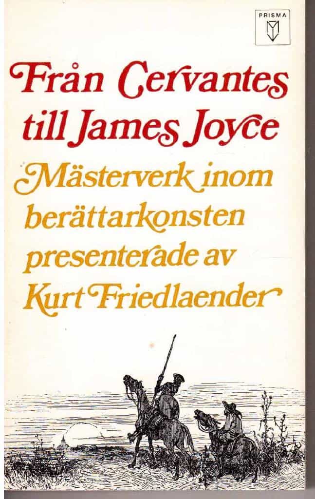 Kurt Friedlaender : Från Cervantes till James Joyce