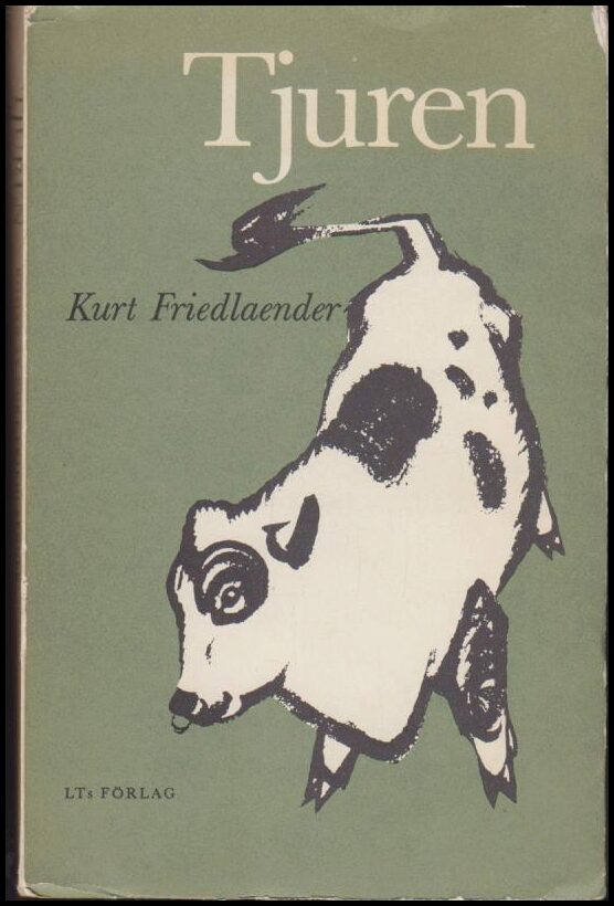 Kurt Friedlaender : Tjuren