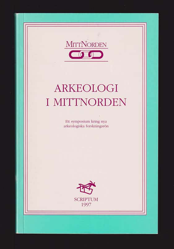 Kurt Gullberg : Arkeologi i Mittnorden