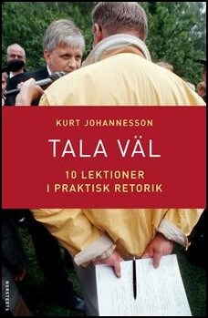 Kurt Johannesson : Tala väl