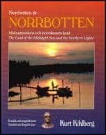 Kurt Kihlberg : Norrbotten är Norrbotten