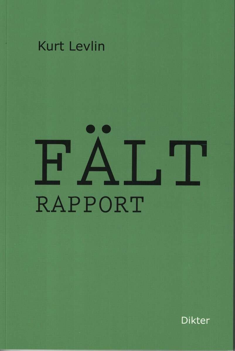 Kurt Levlin : Fältrapport