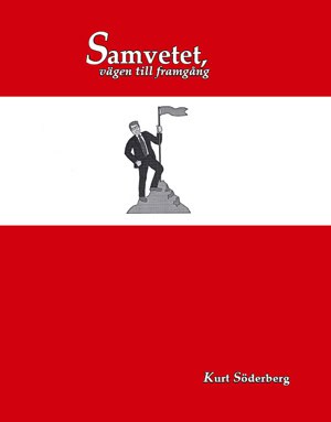 Kurt Söderberg : Samvetet : vägen till framgång
