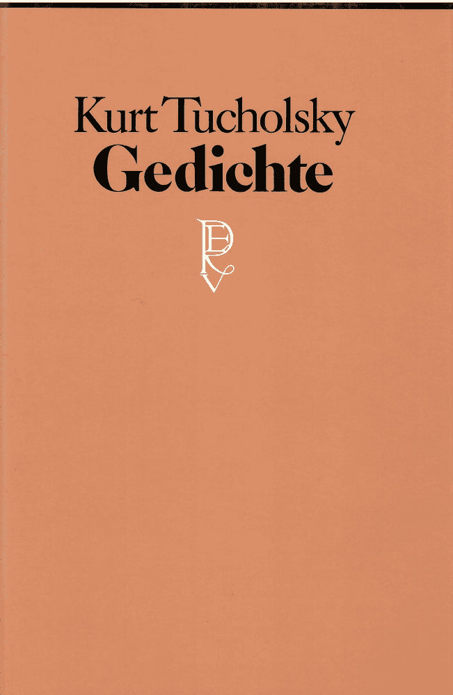 Kurt Tucholsky : Gedichte