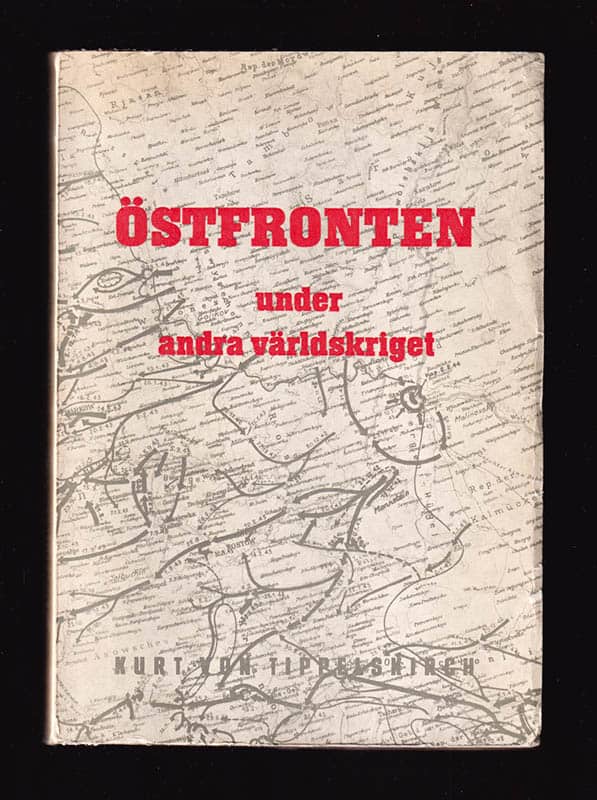 Kurt von Tippelskirch : Östfronten under andra världskriget