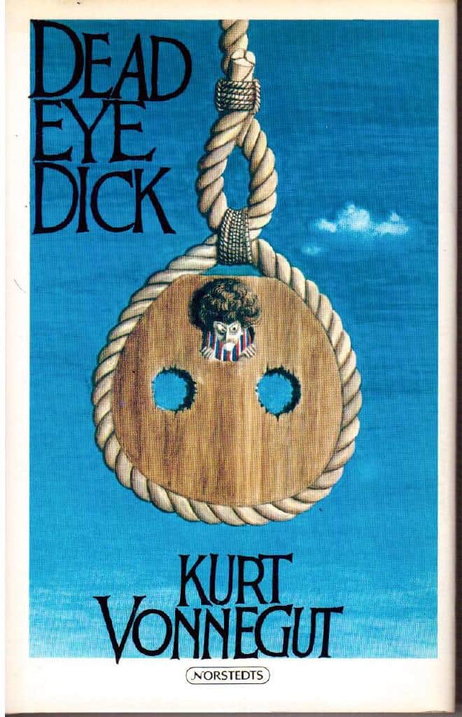 Kurt Vonnegut : Dead eye dick