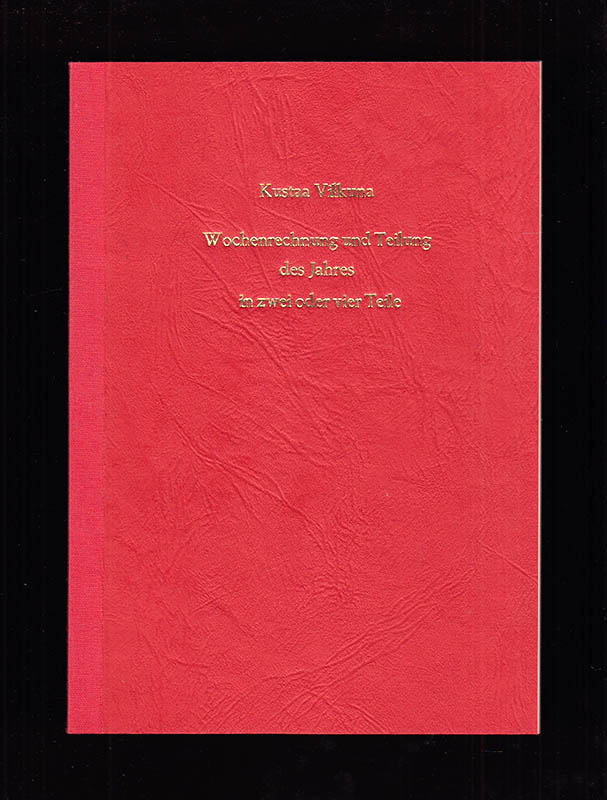 Kustaa Vilkuna : Wochenrechnung und Teilung des Jahres in zwei oder vier Teile