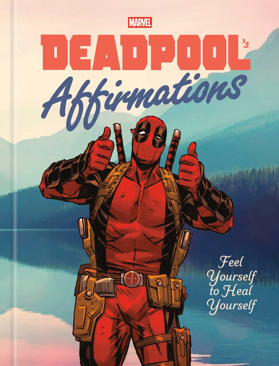 Kutner, Rob ; Marvel : Deadpool's Affirmations
