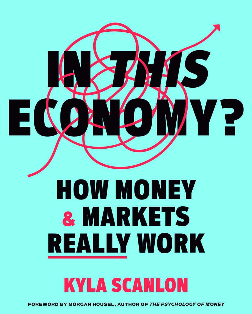 Kyla Scanlon : In This Economy?