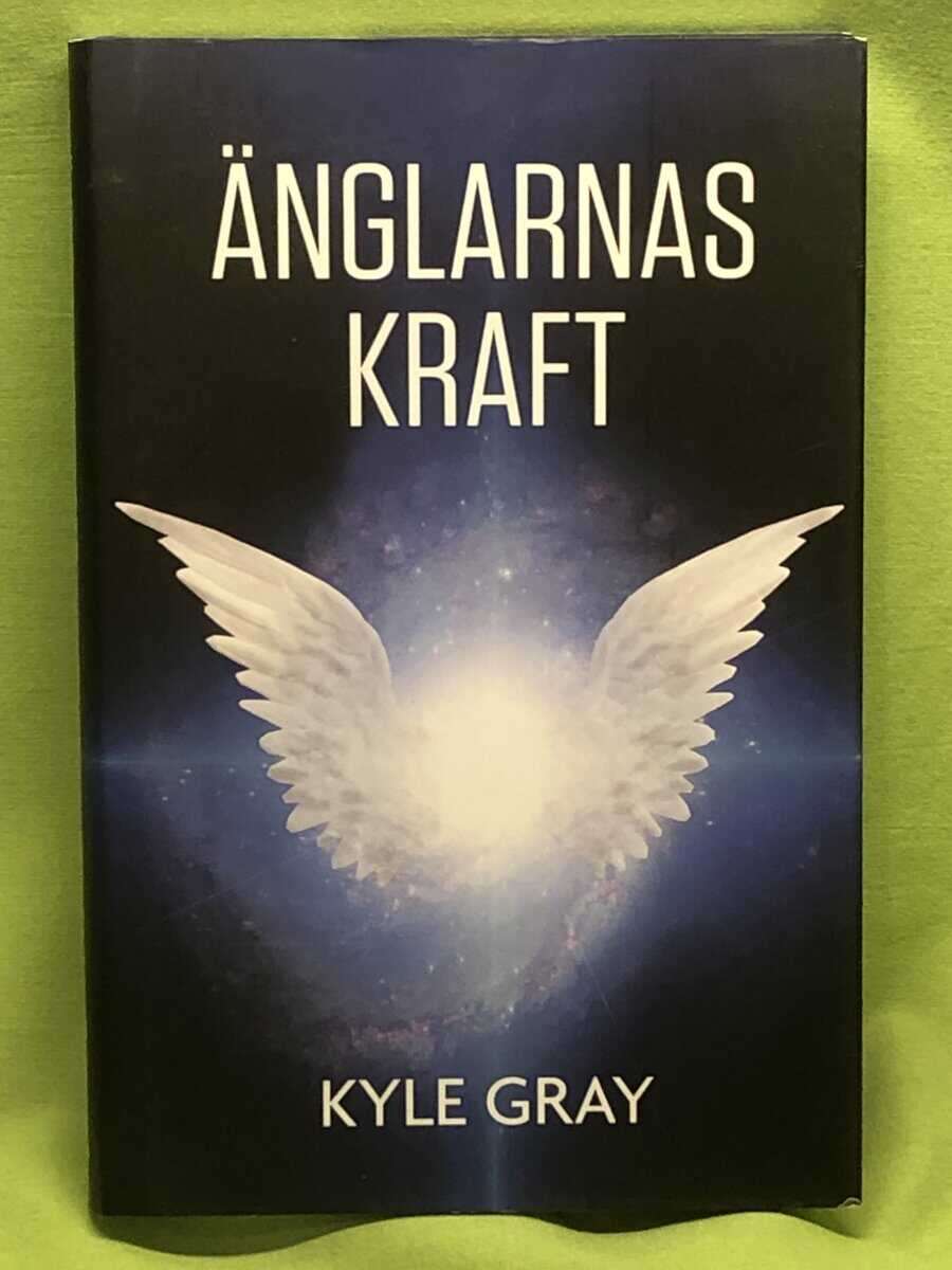 Kyle Gray : Änglarnas kraft
